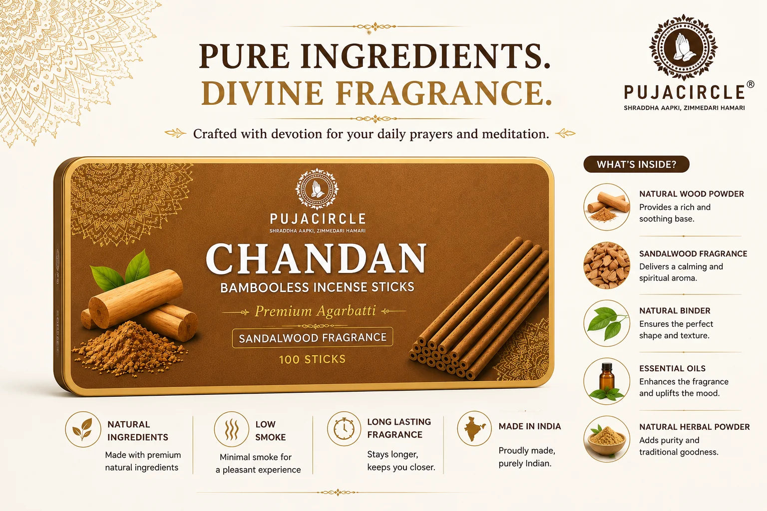 PUJA CIRCLE Chandan Bambooless Incense Sticks | Sandalwood Fragrance Agarbatti for Daily Puja Havan Meditation and Mandir | Naturally Handcrafted Low-Smoke Long-Lasting Aroma | 100 Sticks